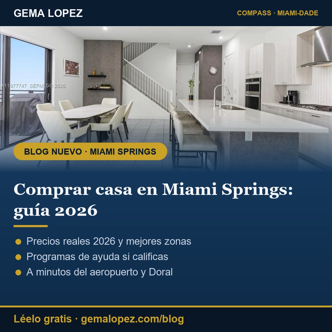Comprar casa en Miami Springs: guía completa 2026